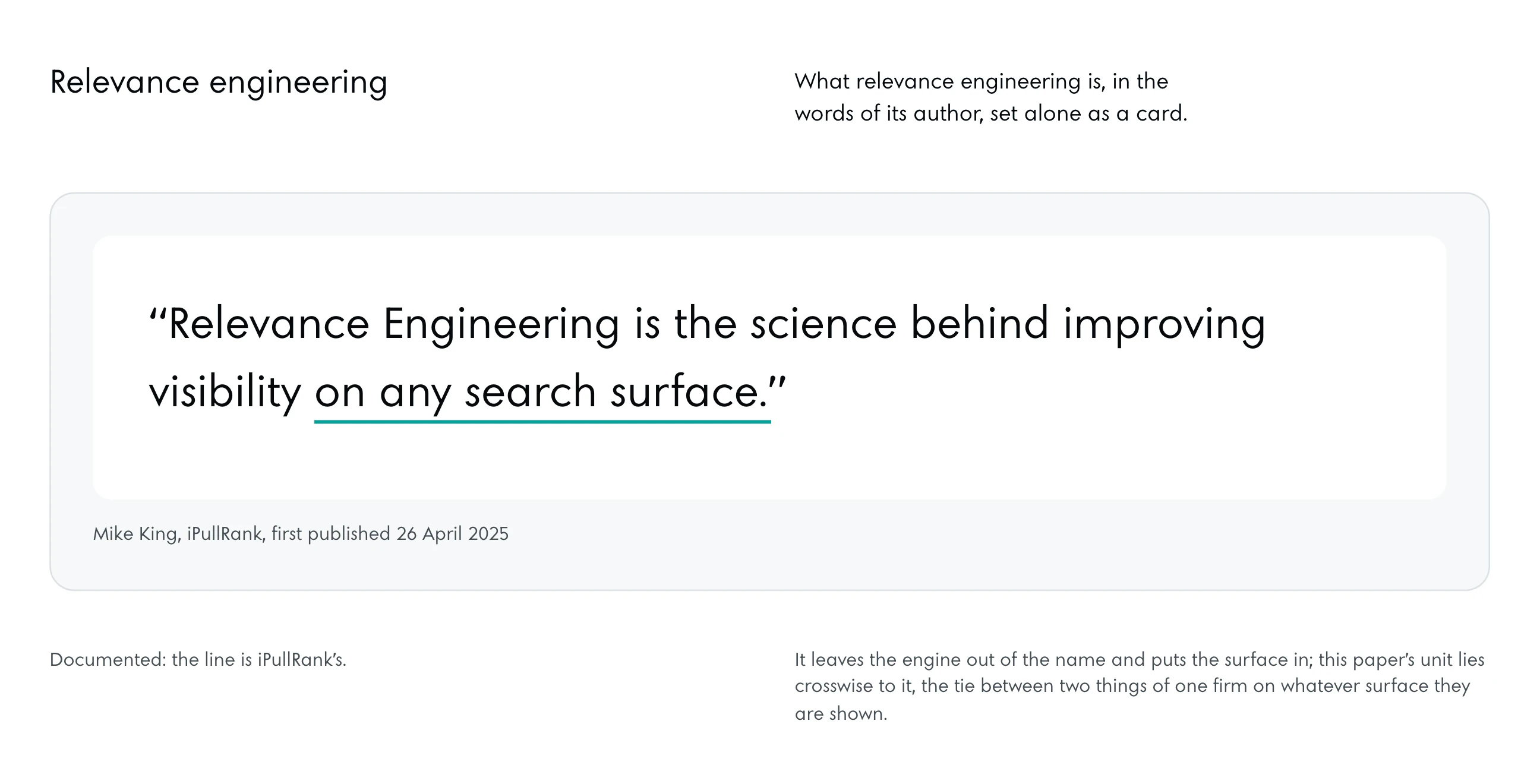 One line set large: Relevance Engineering is the science behind improving visibility on any search surface. The last four words underlined. Under it its source, Mike King, iPullRank, first published 26 April 2025.
